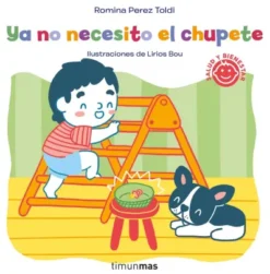 YA NO NECESITO EL CHUPETE [CARTONE]