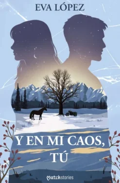 Y EN MI CAOS, TU (Y ENTONCES TU 2) [RUSTICA]