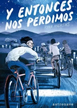 Y ENTONCES NOS PERDIMOS [CARTONE]