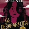 YO DESAPARECIDA [RUSTICA]