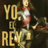 YO EL REY: LA HISTORIA DE CARLOS II [CARTONE]