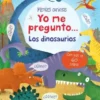 YO ME PREGUNTO... LOS DINOSAURIOS [CARTONE]