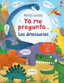 YO ME PREGUNTO... LOS DINOSAURIOS [CARTONE]