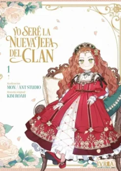YO SERE LA NUEVA JEFA DEL CLAN Nº01 [RUSTICA]