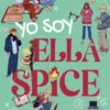YO SOY ELLA SPICE [RUSTICA]