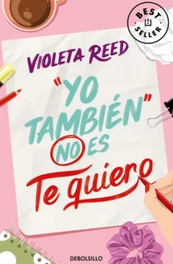 YO TAMBIEN NO ES TE QUIERO (QUERERTE 1) [BOLSILLO]