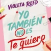 YO TAMBIEN NO ES TE QUIERO (QUERERTE I) [RUSTICA]