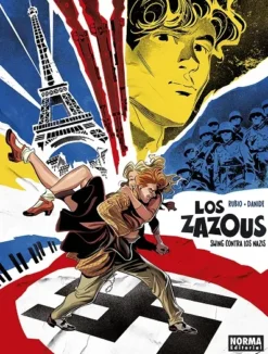 ZAZOUS, LOS: SWING CONTRA LOS NAZIS [CARTONE]