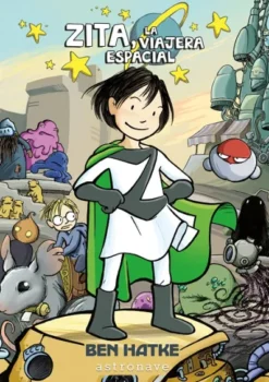 ZITA VOL.1: LA VIAJERA ESPACIAL [CARTONE]